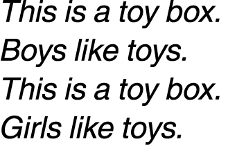 This is a toy box. Boys like toys. This is a toy box. Girls like toys. 