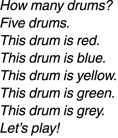 How many drums? Five drums. This drum is red. This drum is blue. This drum is yellow. This drum is green. This drum i...